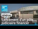 Sénégal : lancement d'un pôle judiciaire financer pour lutter contre la corruption • FRANCE 24