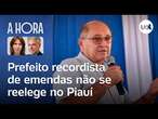 Campeão de emenda, prefeito do Piauí faz história ao inverso e perde eleição | Thais Bilenky