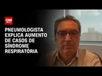 Entenda o aumento de casos de síndrome respiratória | BASTIDORES CNN