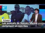 Arrestation de Succès Masra au Tchad : un non-lieu réclamé par ses avocats • FRANCE 24