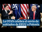 Rutte celebra la decisión de Trump de enviar militares a Polonia