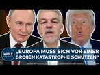 UKRAINE-KRIEG: "Europäer haben sich komplett verrannt" Schwerer Fehler von Merz & Co.! Putin jubelt