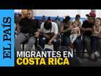 MIGRANTES en COSTA RICA | Decenas de migrantes venezolanos quedan varados | EL PAÍS