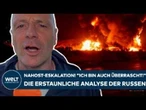 NAHOST: Eskalation! "Ich bin auch überrascht!" Die erstaunliche Analyse der russischen Kriegsblogger