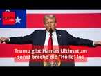 Trump gibt Hamas Gaza-Ultimatum bis Sonntag 18 Uhr - sonst breche die "Hölle" los
