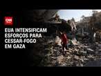 EUA intensificam esforços para cessar-fogo em Gaza | CNN PRIME TIME