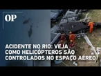 Entenda o controle de helicópteros e as hipóteses para a colisão no Rio