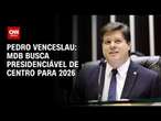 Pedro Venceslau: MDB inicia busca por presidenciável de centro para 2026 | CNN 360°