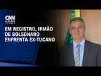 Em Registro, irmão de Bolsonaro enfrenta ex-tucano | BASTIDORES CNN