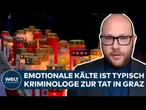 AMOKLAUF IN GRAZ: „Emotionale Kälte ist typisch“ – Kriminologe Heinemann erklärt Copycat-Effekt