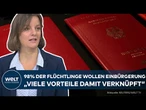 MIGRATION: 89 Prozent der Geflüchteten wollen einbürgern – Zeitgleich wachsende Sorge vor Rassismus
