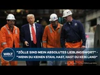 PAUKENSCHLAG IN WASHINGTON: 50 Prozent auf Stahl und Aluminium - Donald Trumps nächsten Zollhammer