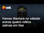 Hamas libertará no sábado outras quatro reféns cativas em Gaza; chefe do Exército de Israel renuncia