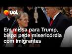 Em missa para Trump, bispa pede misericórdia com imigrantes nos EUA: 'Não são criminosos'