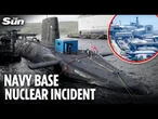 Serious nuclear incident at UK naval base 'deeply worrying' as fresh details emerge