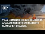 Veja momento em que Bombeiros apagam incêndio em banheiro químico em Brasília