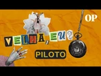 Velha, eu? - Piloto - Neila Fontenele