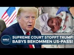 USA: Trump-Plan gescheitert! "250.000 Babys werden automatisch Amerikaner!"