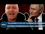 UKRAINE-KRIEG: "Wladimir Putin hat in meinen Augen eine extrem interessante Zahl genannt!"