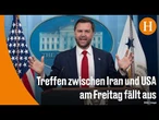 Friedensgespräche zwischen USA und Iran in der Schweiz vorerst abgesagt