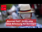 „Boomer-Soli“: Die neue toxische Idee aus der Umverteilungshölle