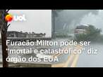 Furacão Milton: Ventos vão ser ainda mais perigosos na Flórida, alerta autoridade dos EUA