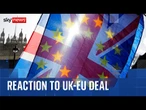 How are people reacting to the new deal with Europe?