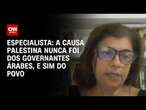 Especialista: A causa palestina nunca foi dos governantes árabes, e sim do povo | WW