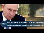 RUSSLAND: Schock für Putin! Neues Video aufgetaucht! Hier dringen ukrainische Truppen ins Land ein!