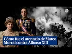 Cómo fue el atentado de Mateo Morral contra Alfonso XIII el día de su boda con Victoria Eugenia