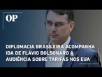 Diplomacia brasileira acompanha ida de Flávio Bolsonaro a audiência sobre tarifas nos EUA