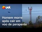 Homem morre após cair de parapente na Serra da Lagoinha; vídeo mostra o momento