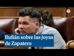Rufián pide que Zapatero aclare quién le regaló las joyas y cuándo