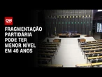 Fragmentação partidária pode ter menor nível em 40 anos | BASTIDORES CNN