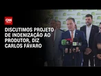 Gripe Aviária: Discutimos projeto de indenização ao produtor, diz Fávaro | BASTIDORES CNN