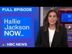 Hallie Jackson NOW - May 29 | NBC News NOW