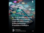 Razzismo tech, ecco come con l'Ia nasce una nuova forma di discriminazione
