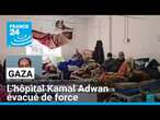 Gaza : l'hôpital Kamal Adwan évacué de force • FRANCE 24