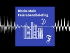 F.A.Z. Rhein-Main Feierabendbriefing vom 15.06.2026 - F.A.Z. Rhein-Main Feierabendbriefing