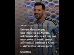 Eterno Messi, tripletta all'Algeria a 39 anni: miglior marcatore di tutti i tempi con Klose