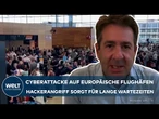 CYBERATTACKE legt Europas Flughäfen lahm: IT-Dienstleister Collins Aerospace Ziel von Hackerangriff