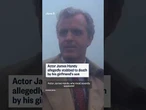 Actor James Handy allegedly stabbed to death by his girlfriend's son