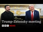 Ukraine’s Zelensky meets Trump at White House with support of European leaders | BBC News
