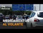 Algunos MEDICAMENTOS son PELIGROSOS a la hora de CONDUCIR un VEHÍCULO | RTVE Noticias