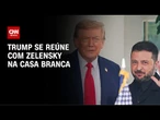 Trump sugere acordo de paz mesmo sem cessar-fogo na Ucrânia | CNN PRIME TIME