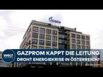 ÖSTERREICH: Energieversorgung gefährdet? Russischer Konzern Gazprom stoppt Gaslieferungen an OMV