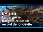 États-Unis : la paralysie budgétaire bat un record de longévité • FRANCE 24