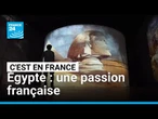 Égypte ancienne : pourquoi les Français sont-ils si fascinés ? • FRANCE 24
