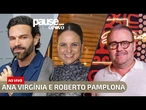 Temporada Especial Pause na CasaCor: arquitetos Ana Virgínia e Roberto Pamplona | PAUSE AO VIVO