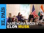 ELON MUSK se reúne con NARENDRA MODI primer ministro de India | EL PAÍS